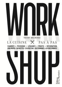 Workshop : la cuisine pas à pas