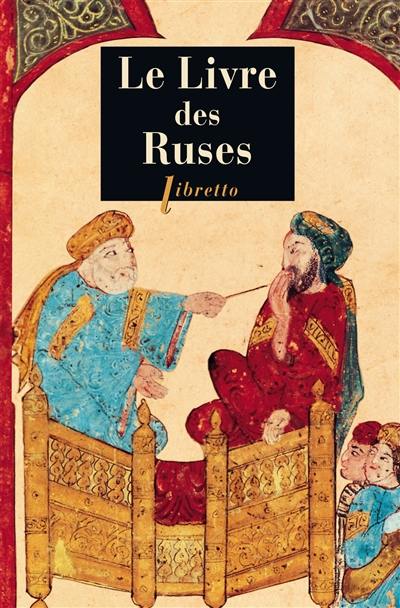 Le livre des ruses : la stratégie politique des Arabes