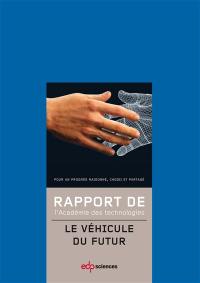 Le véhicule du futur : rapport voté par l'Assemblée en octobre 2012