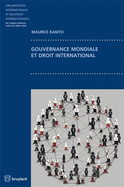 Gouvernance mondiale et droit international