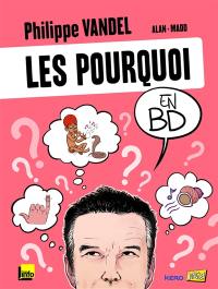 Les pourquoi en BD. Vol. 1