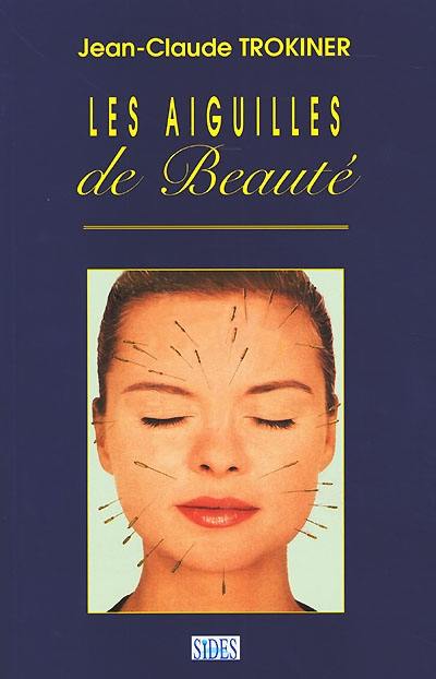 Les aiguilles de beauté