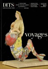 Dits, n° 4. Voyages