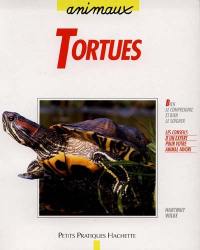 Les Tortues : bien les comprendre et bien les soigner