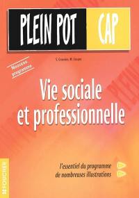 Vie sociale et professionnelle, CAP : nouveau programme