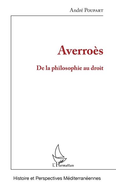 Averroès : de la philosophie au droit