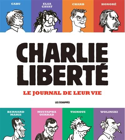 Charlie liberté : le journal de leur vie