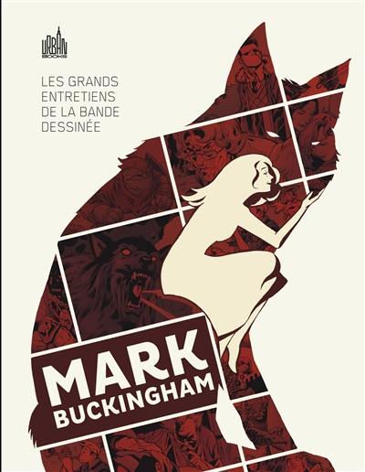 Les grands entretiens de la bande dessinée. Marc Buckingham