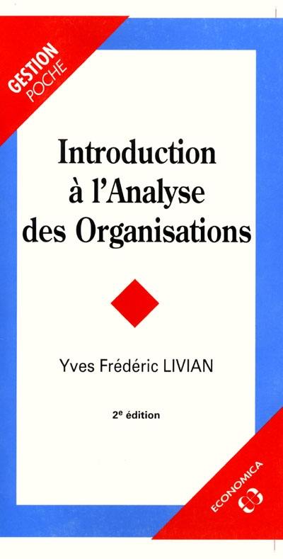 Introduction à l'analyse des organisations