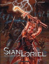 Sian Loriel. Vol. 1. Les Marches Carmines