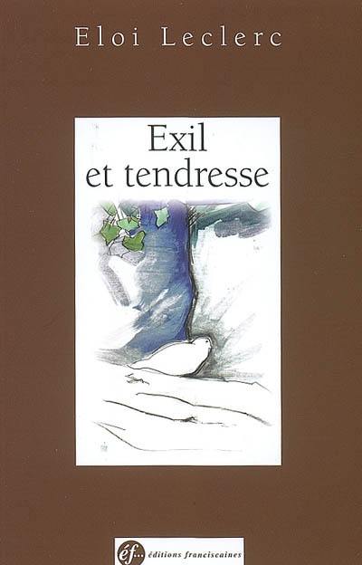 Exil et tendresse