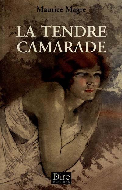 La tendre camarade