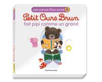 Petit Ours Brun fait pipi comme un grand