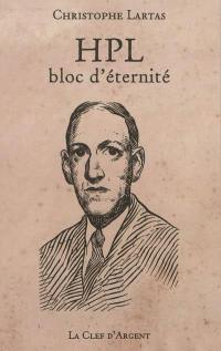 HPL bloc d'éternité : poèmes