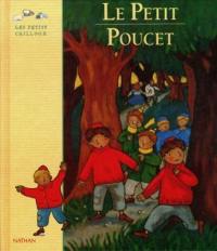 Le petit poucet : conte de Perrault