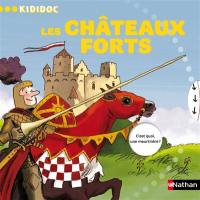 Les châteaux forts