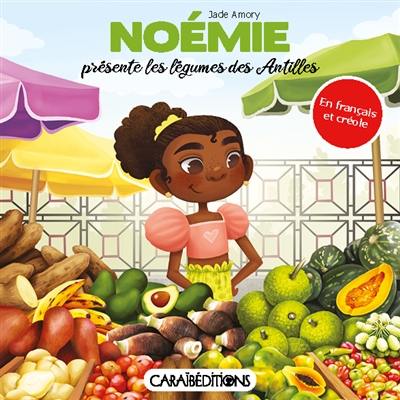 Noémie présente les légumes des Antilles