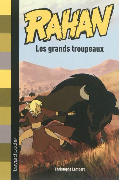 Rahan. Vol. 3. Les grands troupeaux