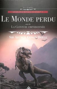 Les exploits du professeur Challenger. Vol. 1. Le monde perdu. La ceinture empoisonnée