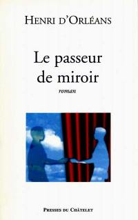 Le passeur de miroir