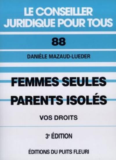 Femmes seules, parents isolés : leurs droits