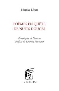 Poèmes en quête de nuits douces