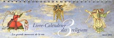 Livre-calendrier des religions : les grands moments de la vie