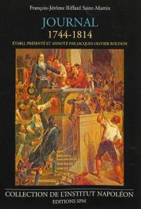 Journal de François-Jérôme Riffard-Saint-Martin, 1744-1814 : un député à travers la Révolution et l'Empire