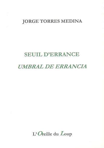 Seuil d'errance. Umbral de errancia