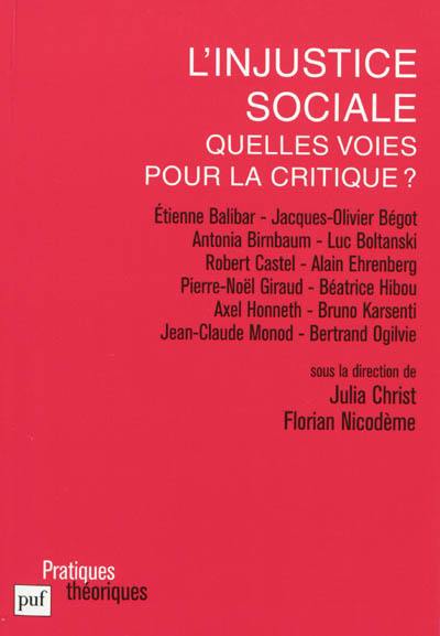 L'injustice sociale : quelles voix pour la critique ?