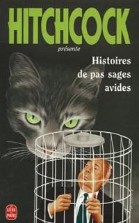 Histoires de pas sages avides