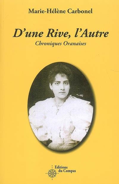 D'une rive, l'autre : chroniques oranaises