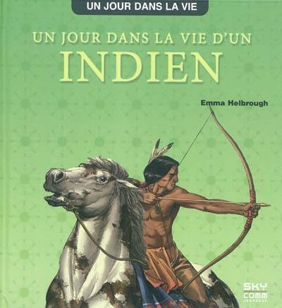 Un jour dans la vie d'un Indien