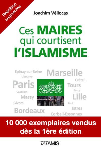 Ces maires qui courtisent l'islamisme : 2015