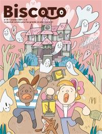 Biscoto : le journal comme pour les grands, en plus marrant !, n° 75. Les fantômes