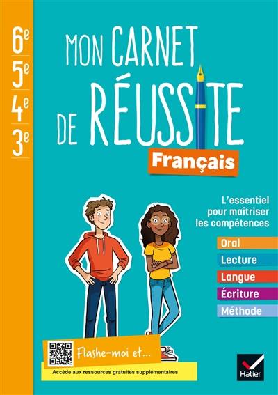 Mon carnet de réussite français 6e, 5e, 4e, 3e