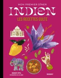 Mon premier dîner indien : les recettes culte