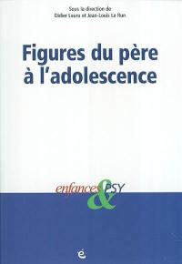 Figures du père à l'adolescence