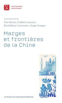 Marges et frontières de la Chine