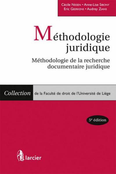 Méthodologie juridique : méthodologie de la recherche documentaire juridique