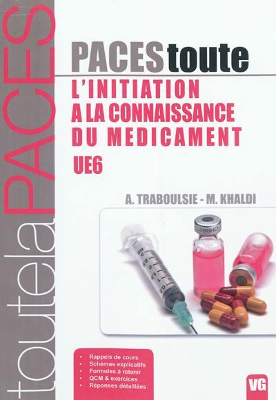 PACES, toute l'initiation à la connaissance du médicament UE6