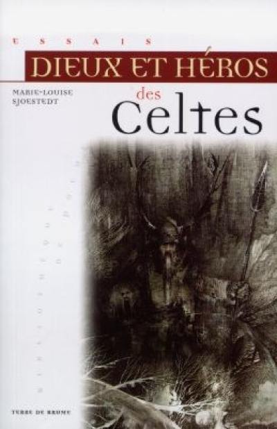 Dieux et héros des Celtes