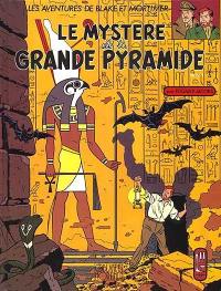 Les aventures de Blake et Mortimer. Vol. 4. Le mystère de la grande pyramide. Vol. 1