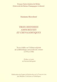 Trois histoires amoureuses et chevaleresques