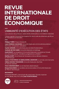 Revue internationale de droit économique, n° 1 (2023). L'immunité d'exécution des Etats