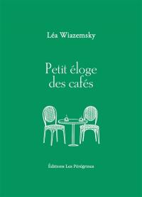 Petit éloge des cafés