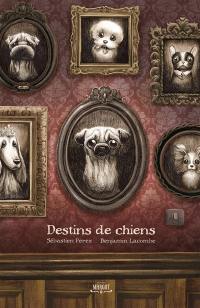 Destins de chiens