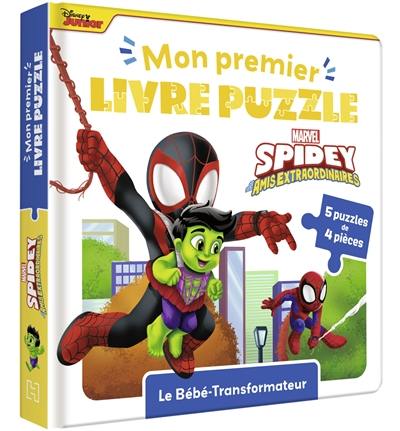 Spidey et ses amis extraordinaires : le bébé-transformateur : 5 puzzles de 4 pièces