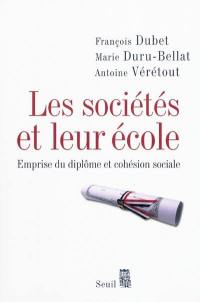 Les sociétés et leur école : emprise du diplôme et cohésion sociale