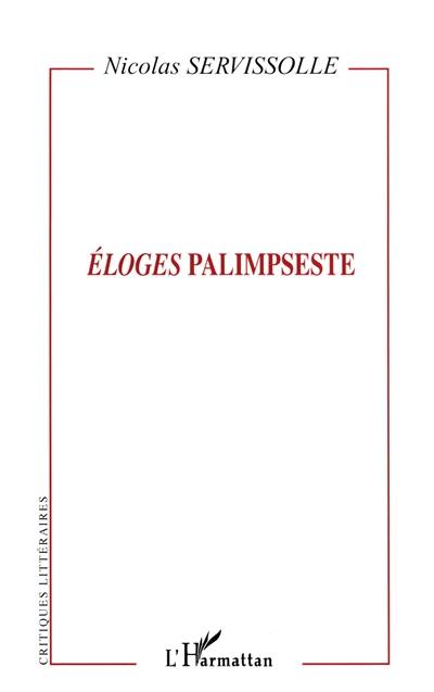 Eloge palimpseste